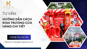 cách tổ chức khai trương cửa hàng chi tiết