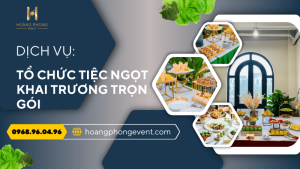 tiệc ngọt khai trương